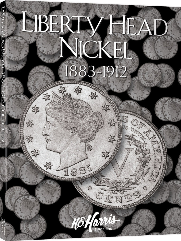 H.E. Harris & Co. Liberty Head Nickels Coin Folder 1883-1912 #2677
