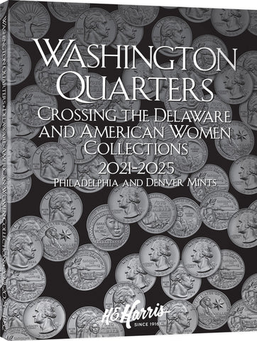 H.E. Harris &Co US Cross the Del & American Women Quarter Folder 2021-2025 #4952
